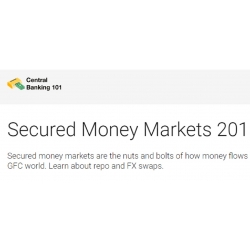 Secured Money Markets 201